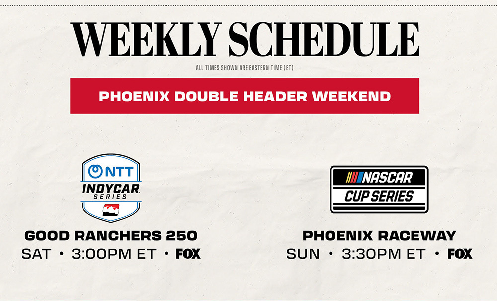 Tune In: Phoenix INDYCAR and NASCAR